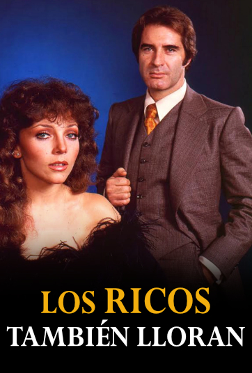 LOS RICOS TAMBIEN LLORAN-1979 (MEXICO) NOV/01